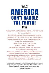 Vol. 2 America Can't Handle the Truth!