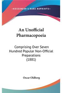 An Unofficial Pharmacopoeia