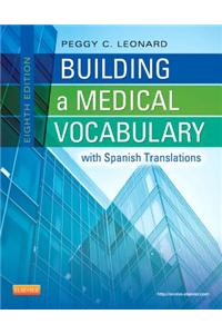 Building a Medical Vocabulary: With Spanish Translations