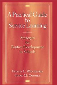 Practical Guide to Service Learning