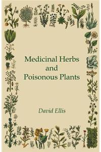 Medicinal Herbs and Poisonous Plants