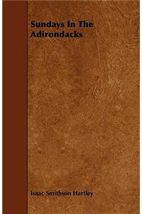 Sundays In The Adirondacks