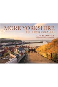 More Yorkshire in Photographs