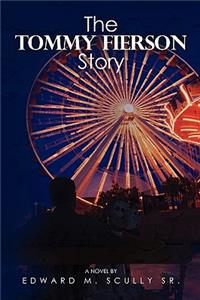 The Tommy Fierson Story