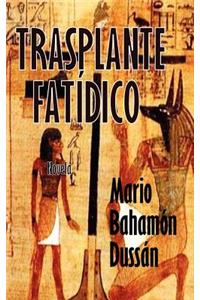 Trasplante Fatídico