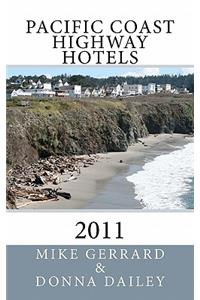 Pacific Coast Highway Hotels 2011