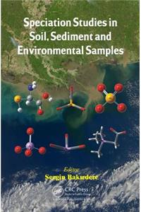 Speciation Studies in Soil, Sediment and Environmental Samples