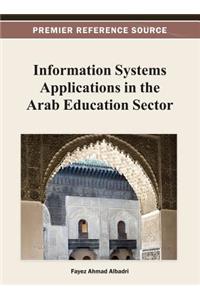 Information Systems Applications in the Arab Education Sector