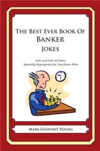 Best Ever Book of Banker Jokes