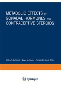 Metabolic Effects of Gonadal Hormones and Contraceptive Steroids