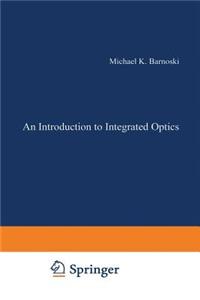 Introduction to Integrated Optics