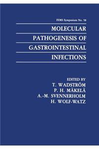 Molecular Pathogenesis of Gastrointestinal Infections