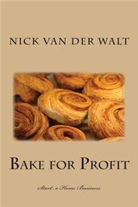 Bake for Profit - Start a Home Business