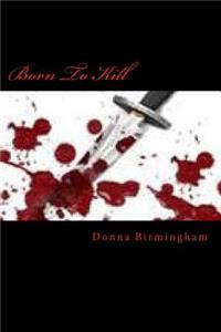 Born To Kill