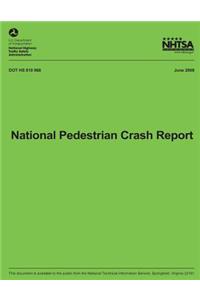 National Pedestrian Crash Report