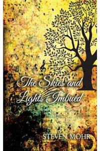 The Skies and Lights Imbued