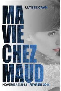 Ma Vie Chez Maud