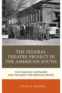 Federal Theatre Project in the American South