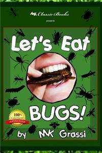 Let's Eat Bugs!