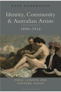 Identity, Community and Australian Artists, 1890-1914