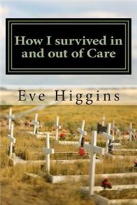 How I survived in and out of Care