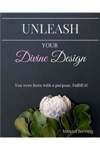 Unleash Your Divine Design