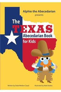 The Texas Abecedarian Book for Kids