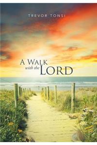 Walk With The Lord