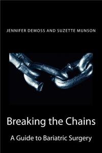 Breaking the Chains