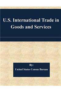 U.S. International Trade in Goods and Services