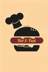 Blank Recipe Book: Hot and Fast