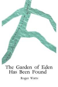 The Garden of Eden Has Been Found