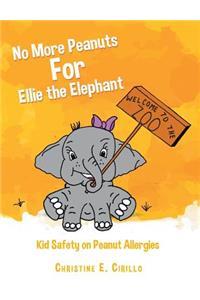 No More Peanuts For Ellie the Elephant