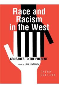 Race and Racism in the West
