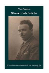 Mio padre Carlo Pastorino