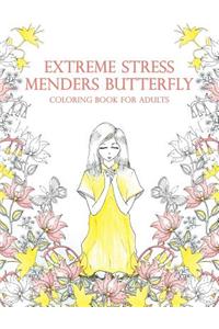 Extreme Stress Menders Butterfly Coloring Books for Adults