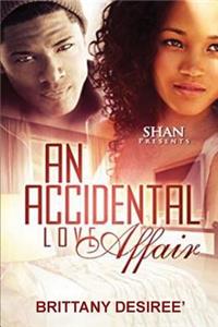 An Accidental Love Affair