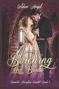 Birching His Bride