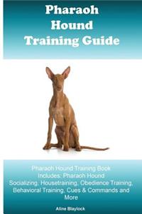 Pharaoh Hound Training Guide Pharaoh Hound Training Book Includes