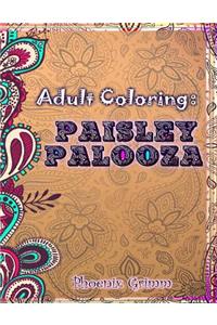 Adult Coloring: Paisley Palooza