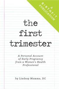 First Trimester