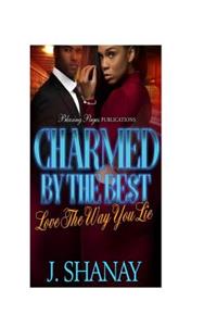 Charmed by the Best: Love the Way You Lie