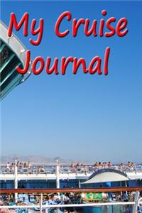 My Cruise Journal