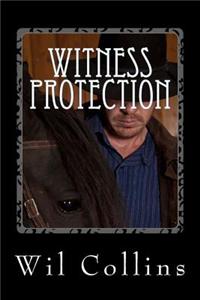 Witness Protection
