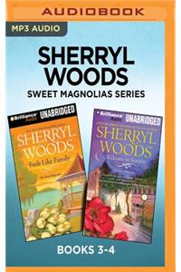 Sherryl Woods Sweet Magnolias Series: Books 3-4: Feels Like Family & Welcome to Serenity