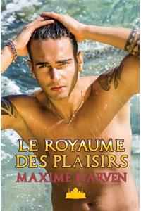 Le Royaume des Plaisirs