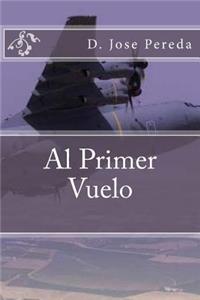 Al Primer Vuelo