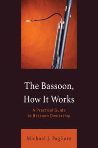 Bassoon, How It Works