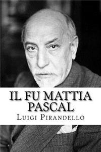 Il Fu Mattia Pascal