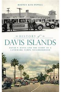 History of Davis Islands